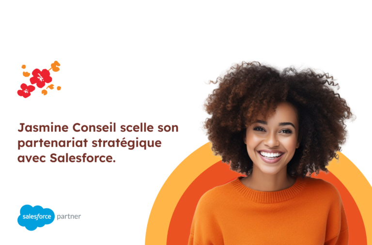 Jasmine conseil scelle son partenariat stratégique avec Salesforce